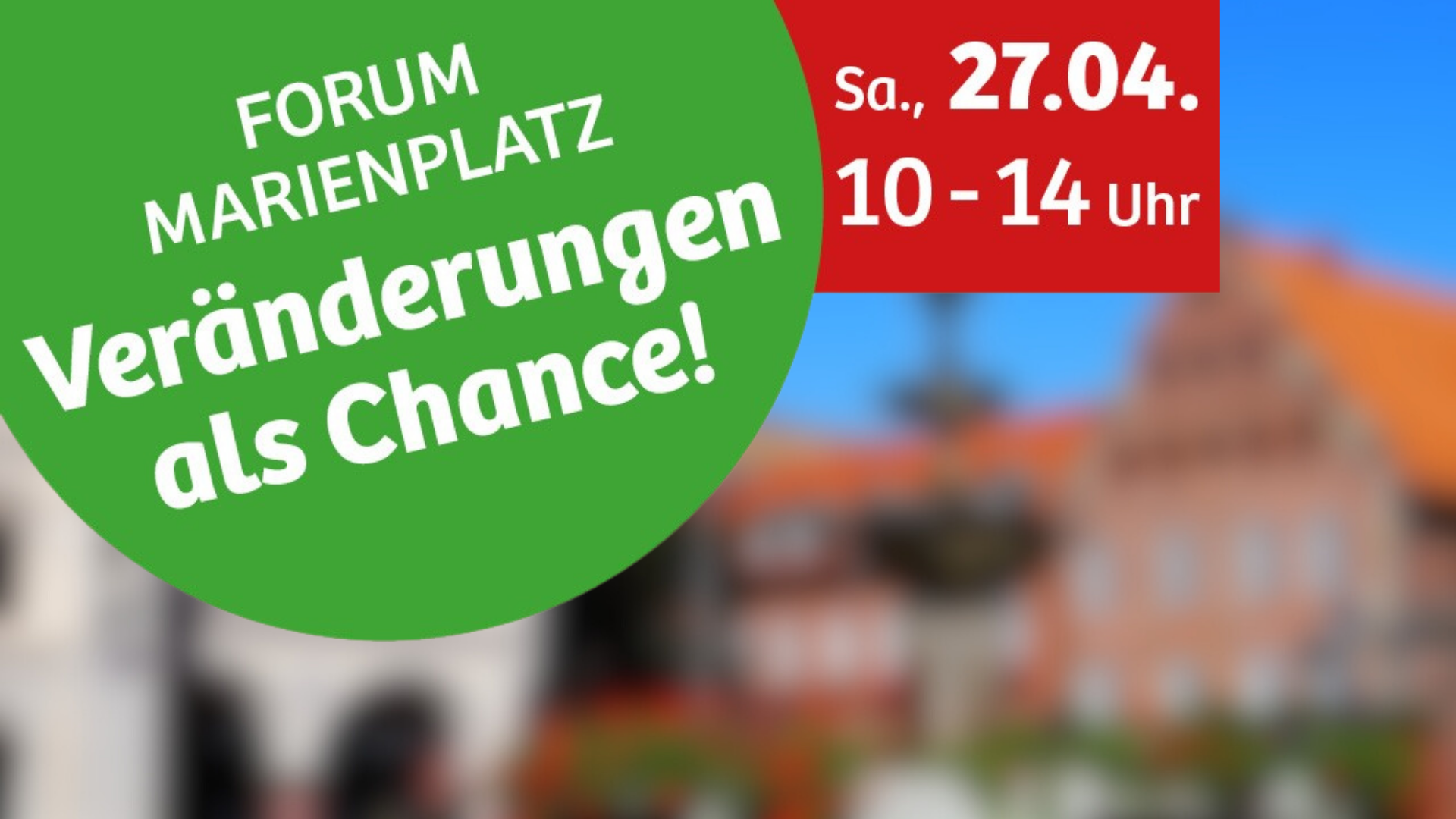 Forum Marienplatz: Veränderungen als Chance